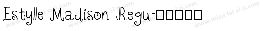 Estylle Madison Regu字体转换
